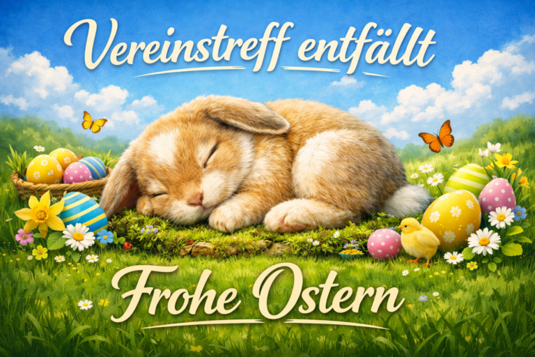Kein Vereinstreff am Osterwochenende